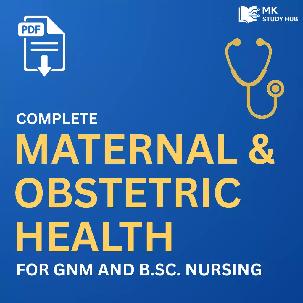 Complete Maternal and Obstetric Health Nursing (OBG) Notes (PDF) for GNM & B.Sc. Nursing